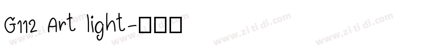 G112 Art light字体转换